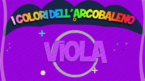 Viola I Colori Dell Arcobaleno Baby Dance Canzoni Per Bambini