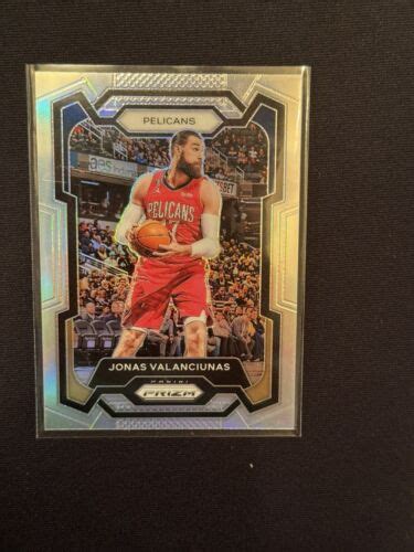 Jonas Valanciunas 2023 24 Panini Prizm Silver New Orleans Pelicans EBay