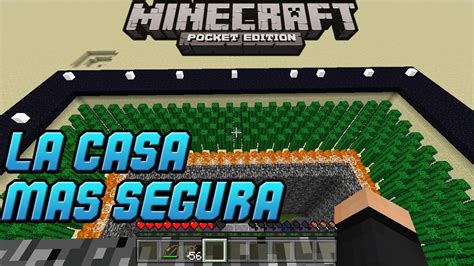 La Casa Mas Segura De Todo Minecraft Pe 1 1 0 9 Youtube