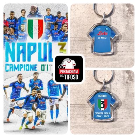 Il Portachiavi Del Tifoso Maglia Napoli Campione D Italia