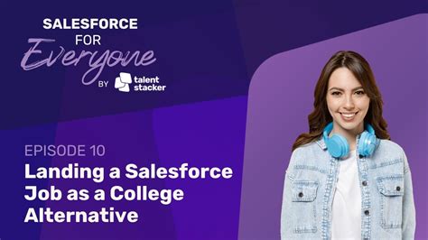 Landing A Salesforce Job As A College Alternative Sfe Ep Youtube