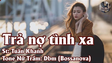 Karaoke Trả Nợ Tình Xa Bossa Tone Nữ Trầm TAS BEAT Accords Chordify