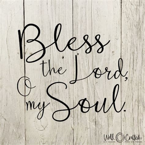 Bless the Lord O My Soul Digital Design – Well Crafted Studio