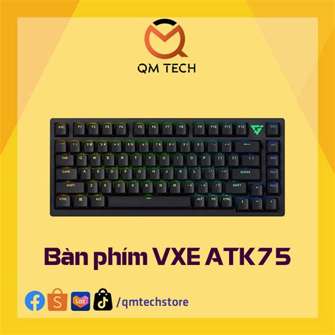 Likenew Bàn Phím Vxe Atk75 Qm Tech