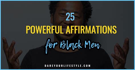 25 Powerful Affirmations for Black Men - Dare Your Lifestyle