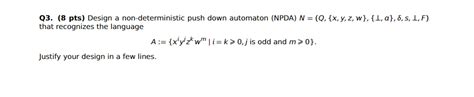 Solved Q Pts Design A Non Deterministic Push Down Chegg