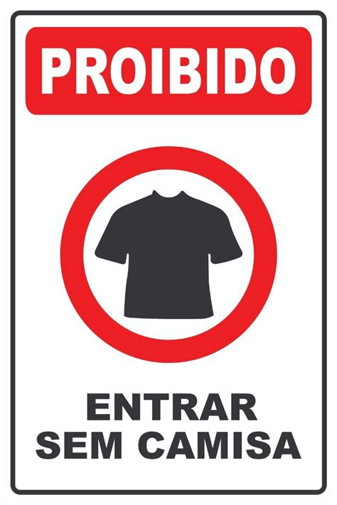 Placa De Sinalização Proibido Entrar Sem Camisa 20x30