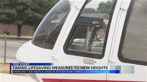 Every Minute Counts Snyder Emergency Air Medical Base Now Carries