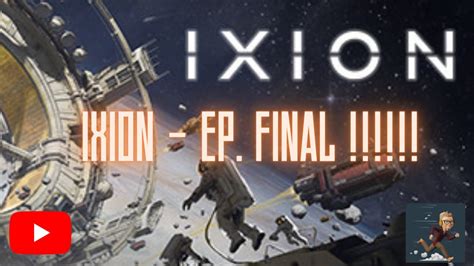 Ixion Ep Final Gameplay Espa Ol Youtube