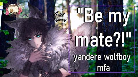 Asmr Yandere Wolf Boy Wants To Be Your Mate Roleplay Mfa Gender Neutral Youtube