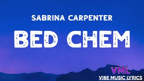 Sabrina Carpenter Bed Chem Lyrics YouTube