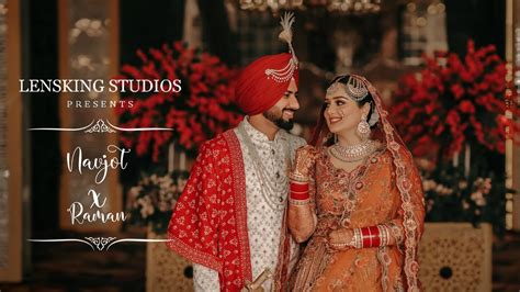 WEDDING FILM 2024 NAVJOT RAMAN MOHALI LENSKING STUDIOS PUNJAB