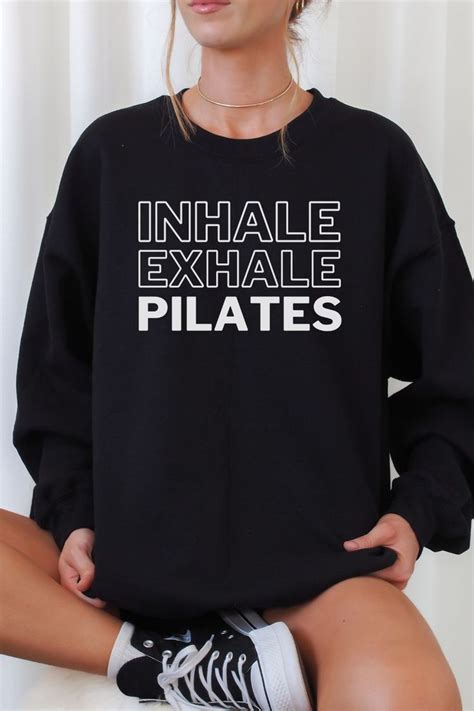 Pilates Inhale Exhale Sweatshirt Pilates Quote Sweater Pilates Teacher Pilates Instructor