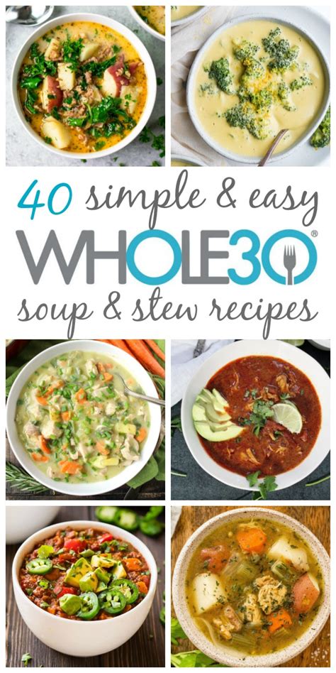 These 40 Whole30 Soup Stew And Chili Recipes Are Hearty Delicious And Perfect For A Weeknight