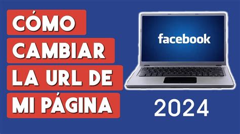 Como Cambiar La De Mi Pagina De Facebook YouTube