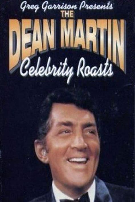 The Dean Martin Celebrity Roast - Full Cast & Crew - TV Guide