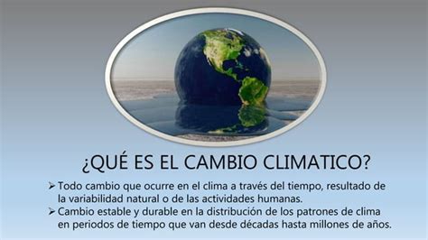 Cambio Climatico Ppt Descarga Gratuita