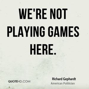 Playing Games Quotes. QuotesGram