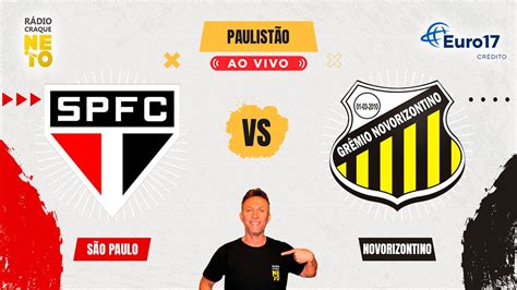 São Paulo x Novorizontino AO VIVO Campeonato Paulista 2024 Rádio