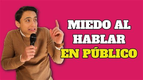 Por Qué Es Tan DifÍcil Hablar En PÚblico Youtube