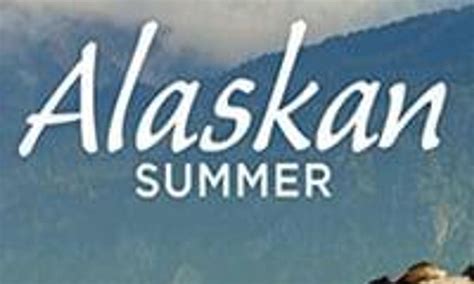 Alaskan Summer - Where to Watch and Stream Online – Entertainment.ie