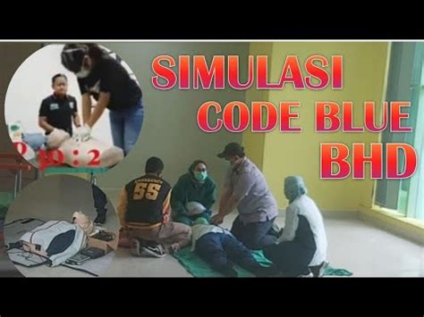 Simulasi Code Blue Bantuan Hidup Dasar Youtube