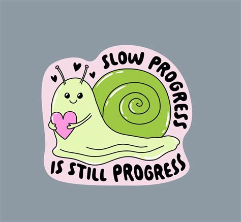 Sticker Slow Progress Is Still Progress Laptop Phone Etsy