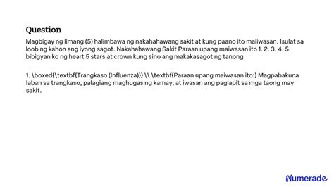 Solved Magbigay Ng Limang Halimbawa Ng Nakahahawang Sakit At Kung