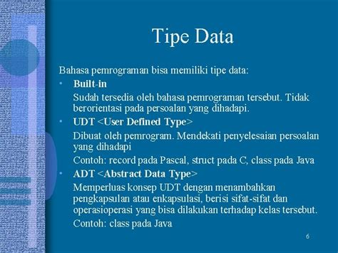 Abstraksi Tipe Data Sesi Tipe Data Jenis