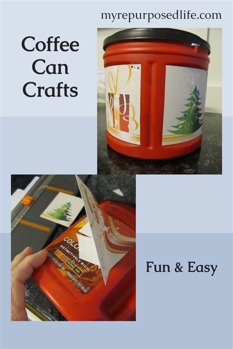 Coffee Can Crafts - My Repurposed Life®