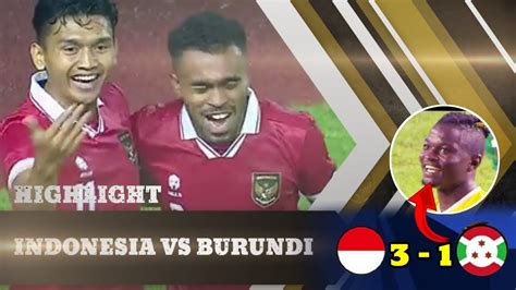 Streaming Timnas Indonesia Hari Ini Live HIGLIGHT Indonesia Vs