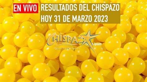 Resultados Chispazo 9725 Y 9726 Hoy 31 De Marzo 2023 En Vivo