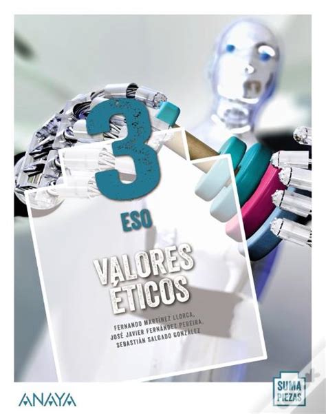 Valores Éticos 3 de Fernando Martinez Llorca José Javier Fernández