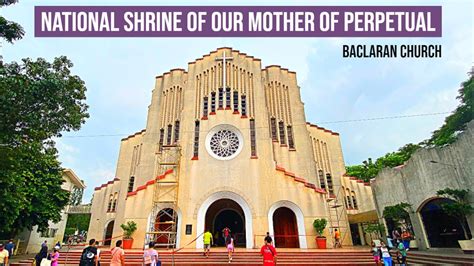 The National Shrine Of Our Mother Of Perpetual Help Known As Baclaran