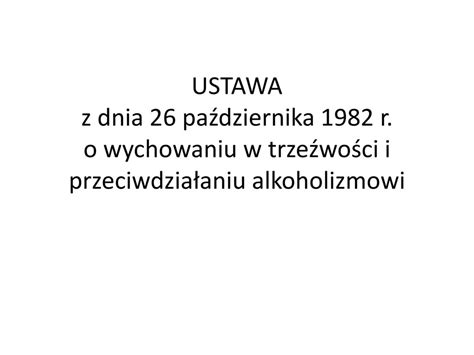 USTAWA z dnia 26 października 1982 r ppt pobierz