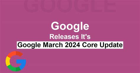 Google Releases It S Google March 2024 Core Update