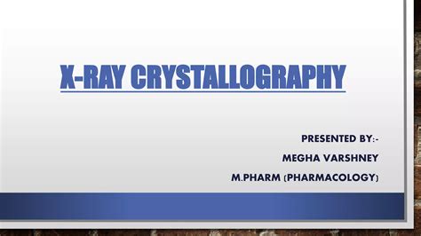 X Ray Crystallography Ppt