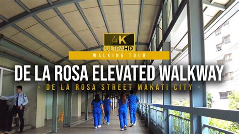 De La Rosa Elevated Walkway Walking Tour In Makati Ayala