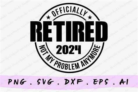 Retired Svg Png Officially Retired Svg Graphic By Netartstudio