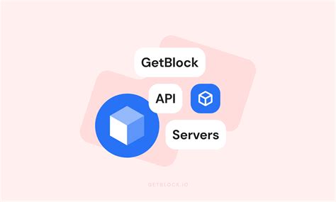 API Servers An Effective Alternative For Full Node Needs GetBlock Io