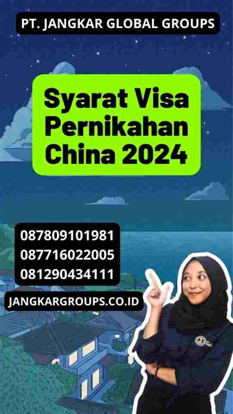 Syarat Visa Pernikahan China 2024 Jangkar Global Groups