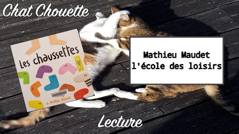 Lecture Les Chaussettes Youtube