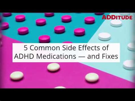 ADHD Medication Side Effects: 5 Common Problems - and Fixes - Memory ...