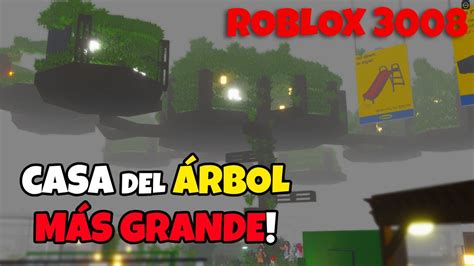 La Casa Del Rbol M S Grande Y Segura De Scp Roblox Youtube