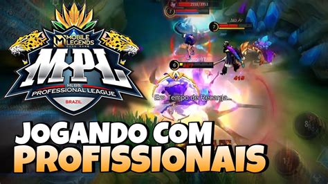 Ele Joga Muito Jogando Profissionais Mobile Legends Youtube