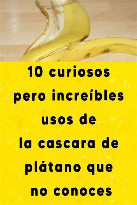 A Banana Sitting On Top Of A Wooden Table Next To A Sign That Says 10 Curioos Peronieribles Usos