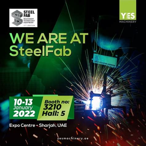 Yes Machinery Steelfab 10 13 Th January 2022 Booth No 3 Flickr