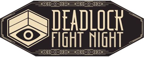 Deadlock Fight Night North America Liquipedia Deadlock Wiki