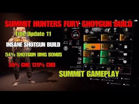 Division 2 TU11 SUMMIT HUNTERS FURY SHOTGUN BUILD 54 SHOTGUN DAMAGE