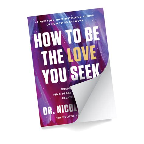 How To Be The Love You Seek